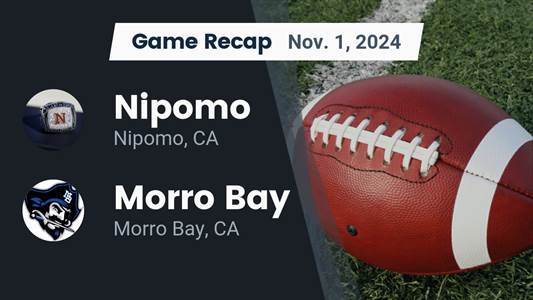 Football Recap: Nipomo's  Victory  on Friday Extends Winning Str