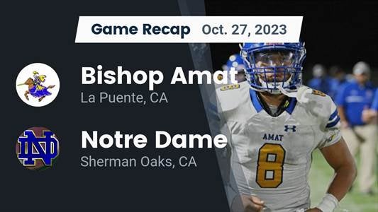 Notre Dame (SO) vs. Bishop Amat