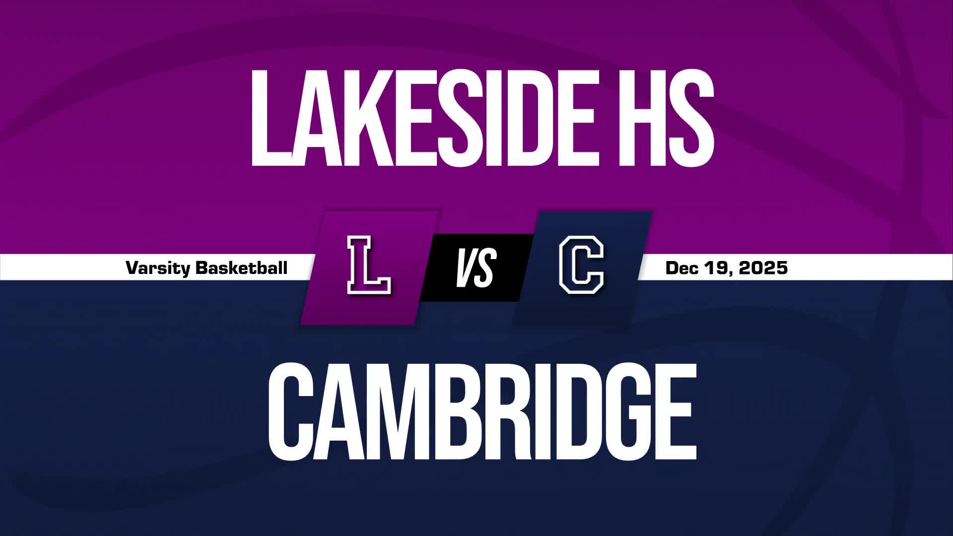 Basketball Recap: Cambridge Has No Trouble Against Lakeside