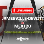 AUDIO REPLAY: Jamesville-DeWitt at Mexico