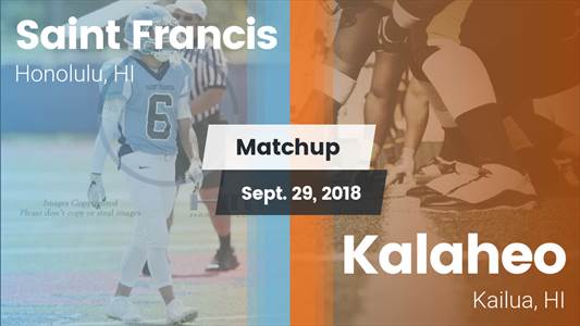 Football Game Recap: Kalaheo vs. St. Francis