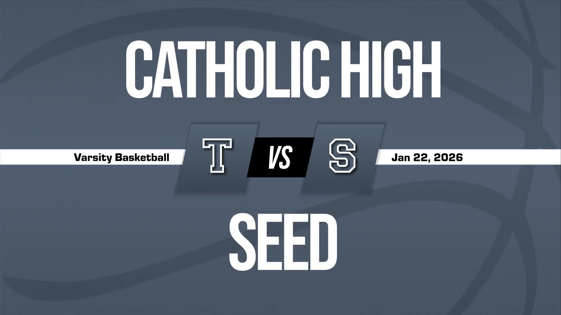 Basketball Recap: SEED Piles Up the Points Against Catholic + How To Watch
