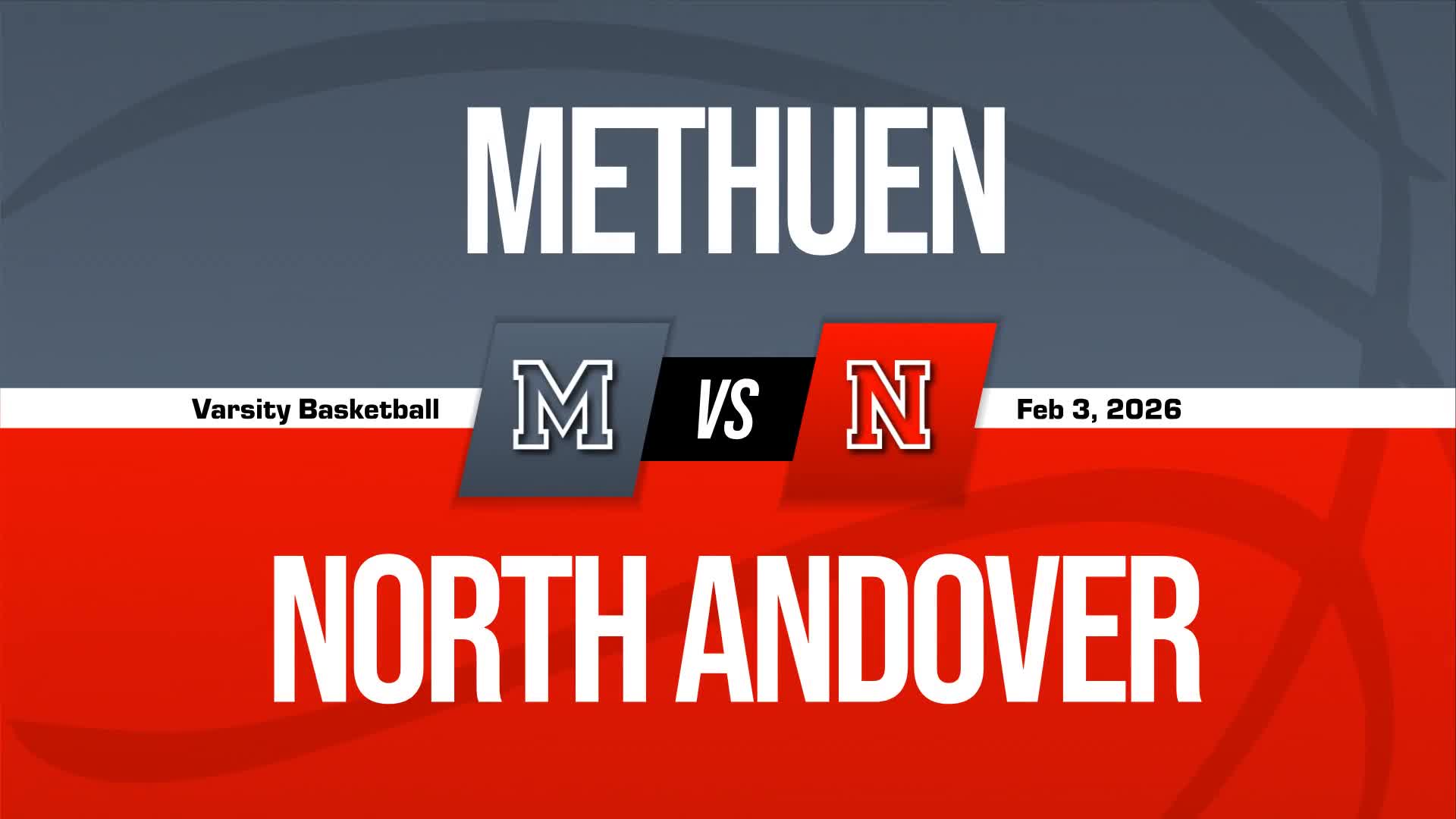 Basketball Recap: North Andover Takes a Loss + How To Watch