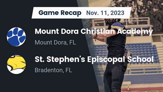 Mount Dora Christian Academy finds playoff glory versus Saint Stephen's Episcopal