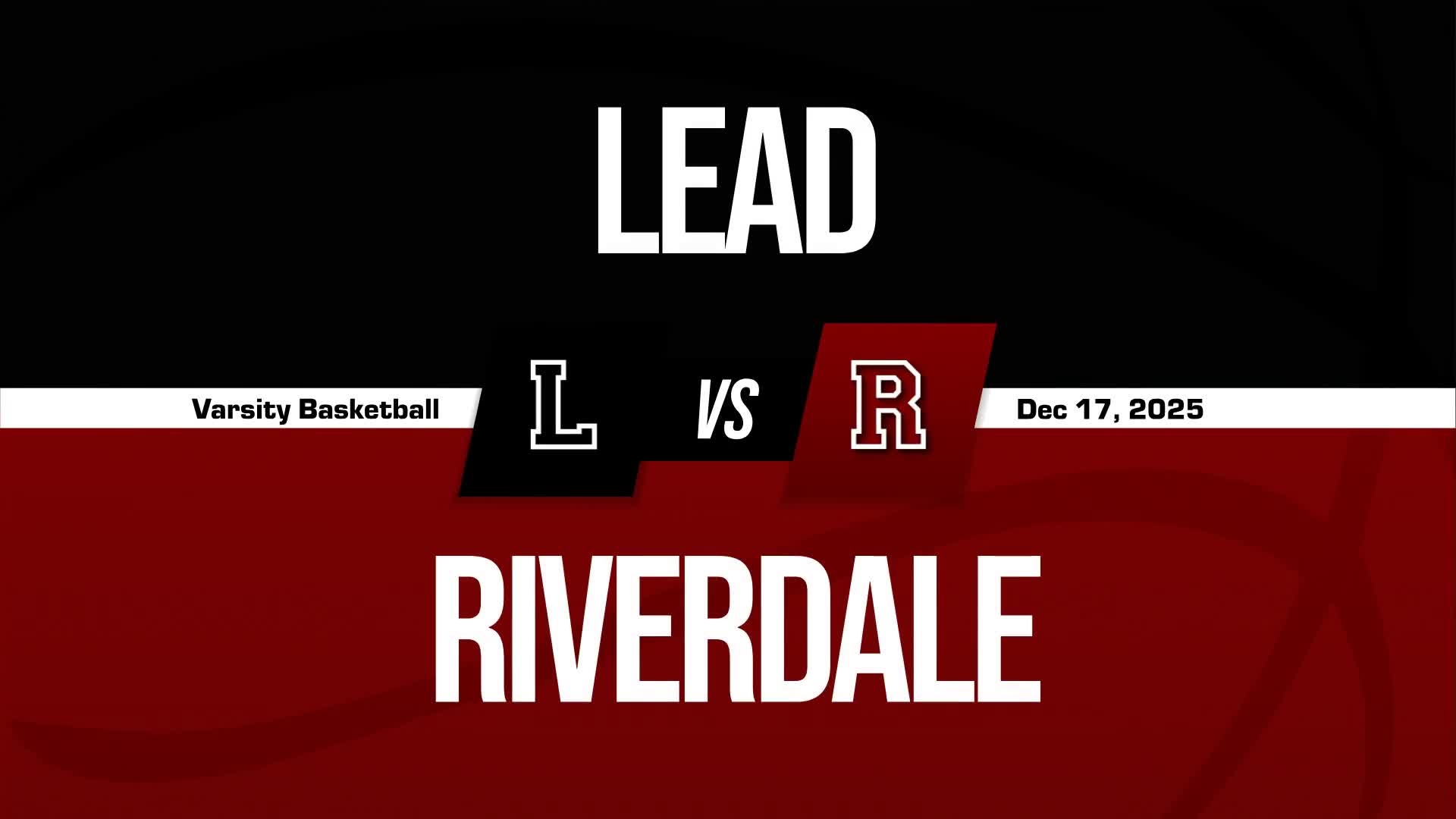 Basketball Recap: LEAD Academy Takes a Loss + How To Watch