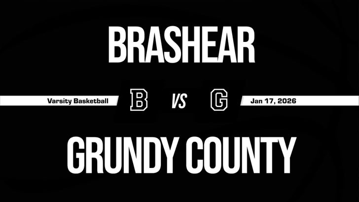 Basketball Recap: Brashear Has No Trouble Against Grundy County/