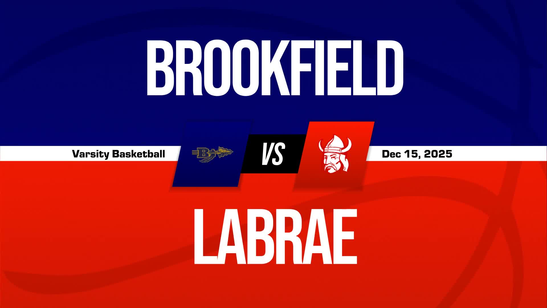 Basketball Recap: Labrae's  Victory  on Monday Extends Winning Streak to Seven + How To Watch