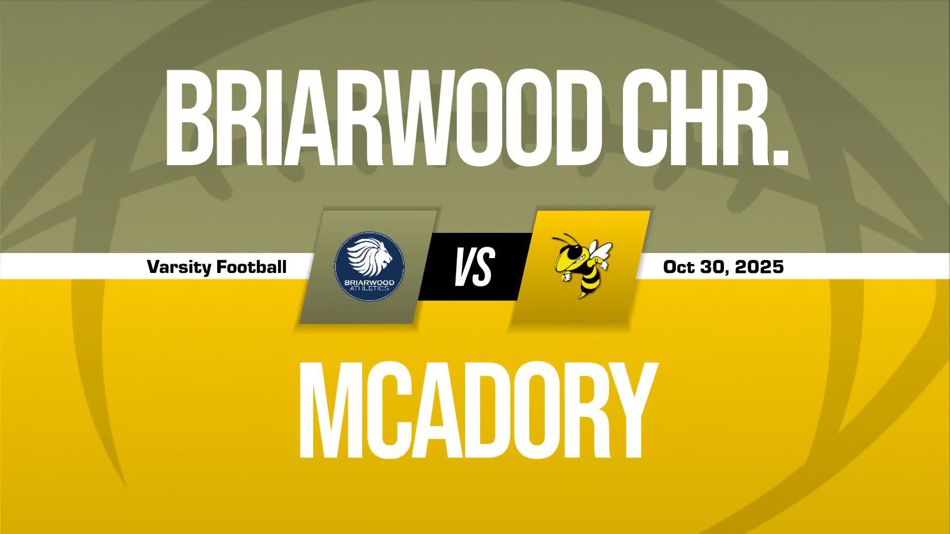 Football Recap: Mcadory Skates Past Briarwood Christian with Ease