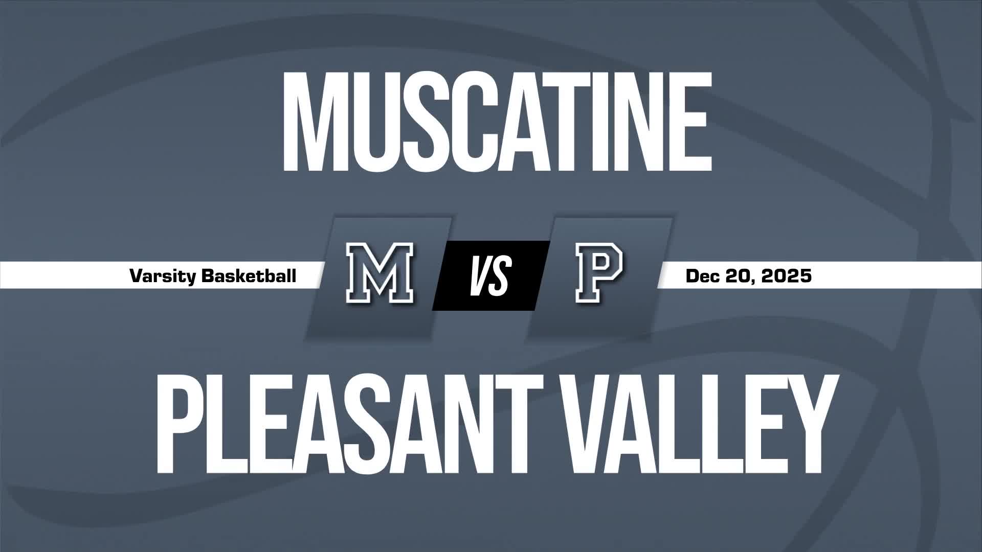 Basketball Recap: Pleasant Valley Skates Past Muscatine with Ease