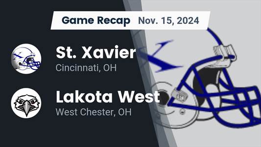 Football Recap: St. Xavier Takes Down Lakota West in a Playoff B