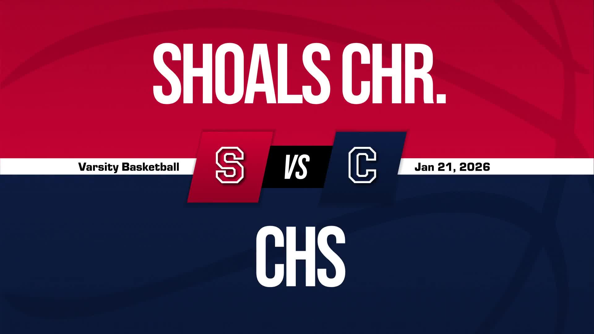 Basketball Recap: Shoals Christian Takes a Loss + How To Watch