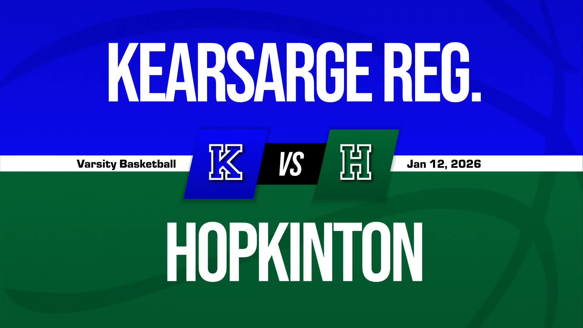 Basketball Recap: Kearsarge Comes Up Short in High-Profile  Matchup with Hopkinton + How To Watch
