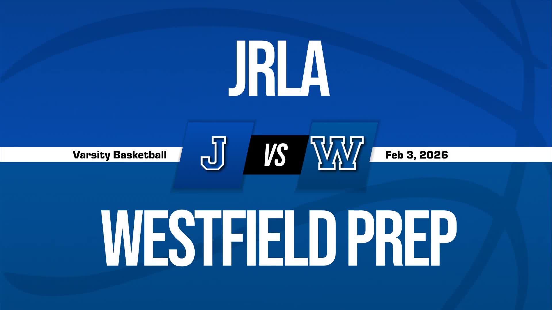 Basketball Recap: Westfield Prep Takes a Loss + How To Watch