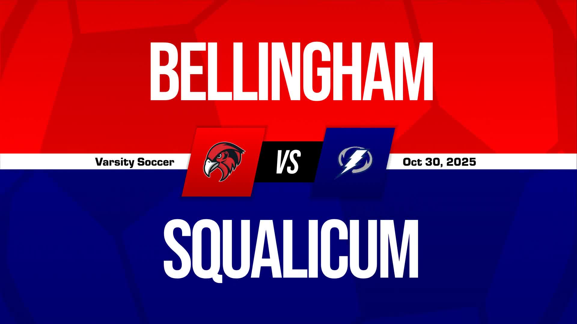 Soccer Recap: Squalicum Comes Up Short + How To Watch