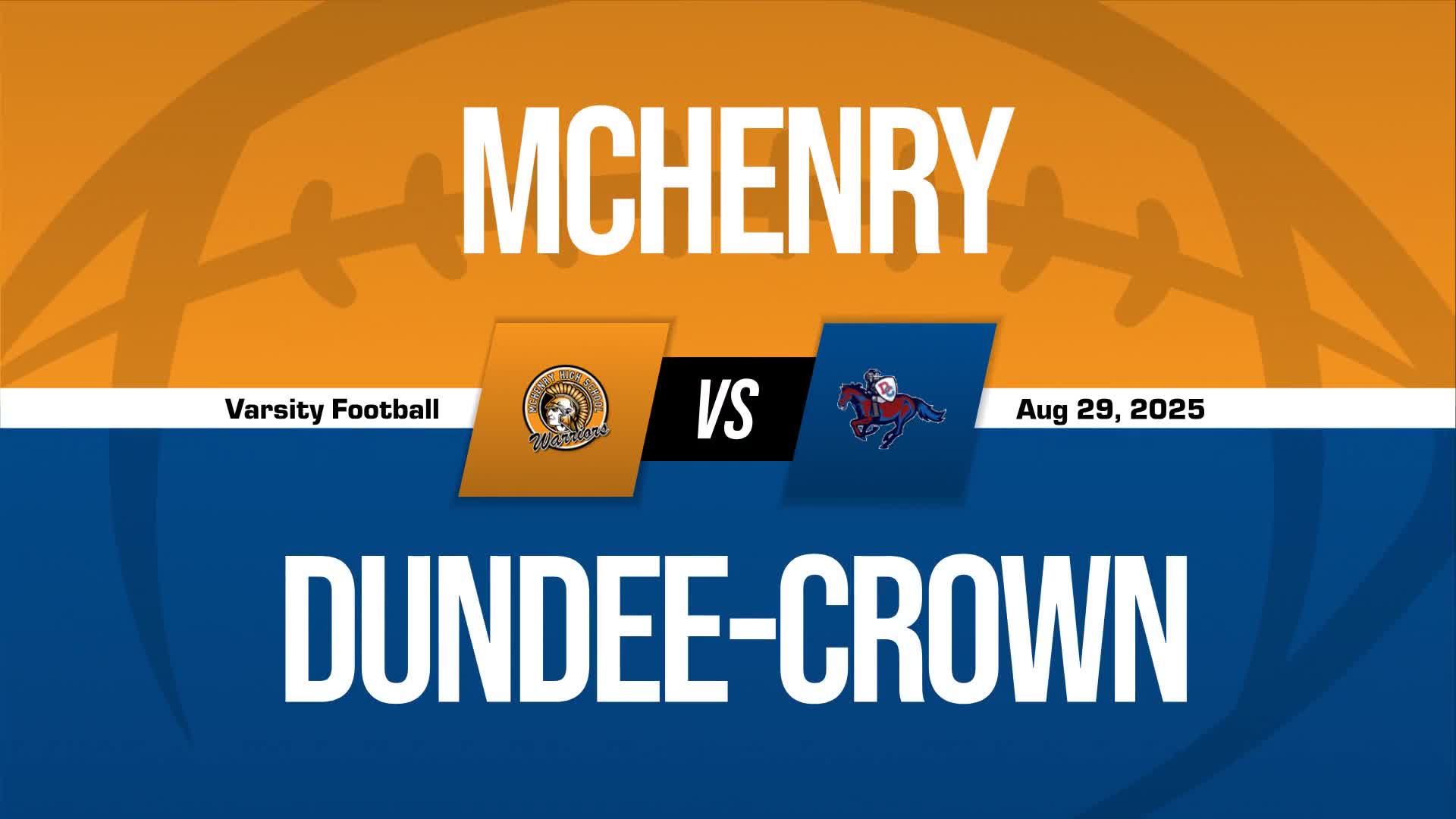 Football Game Preview: McHenry Warriors vs. Huntley Red Raiders + How To Watch