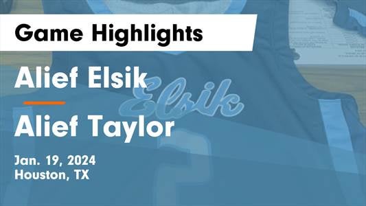 Alief Elsik vs. Alief Taylor