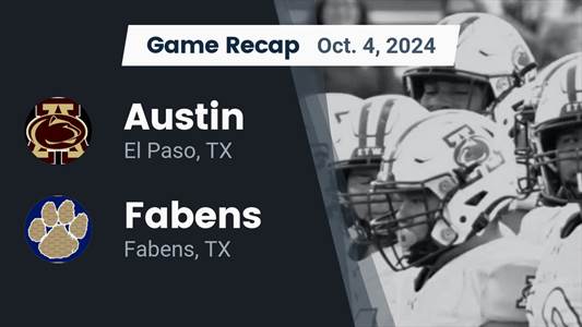 Football Recap: Austin Skates Past Fabens with Ease