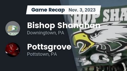 Pottsgrove vs. Bishop Shanahan