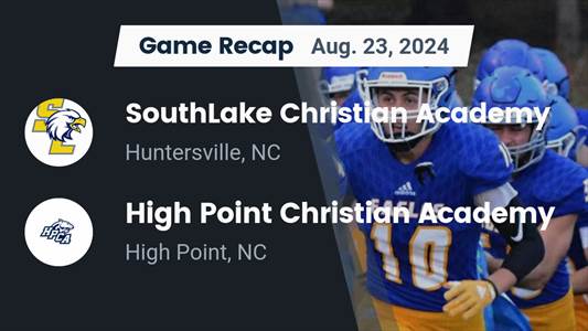 Football Recap: High Point Christian Academy Skates Past Southla