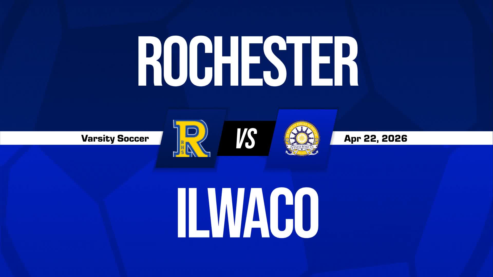 Soccer Recap: Rochester Has No Trouble Against Ilwaco + How To Watch