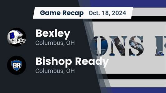 Football Recap: Bishop Ready Skates Past Bexley with Ease