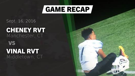 Football Game Preview: Vinal RVT/East Hampton/Goodwin RVT vs. Cheney RVT