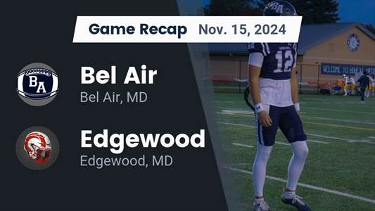 Football Recap: Bel Air's Run of Three Straight  Wins Now Over