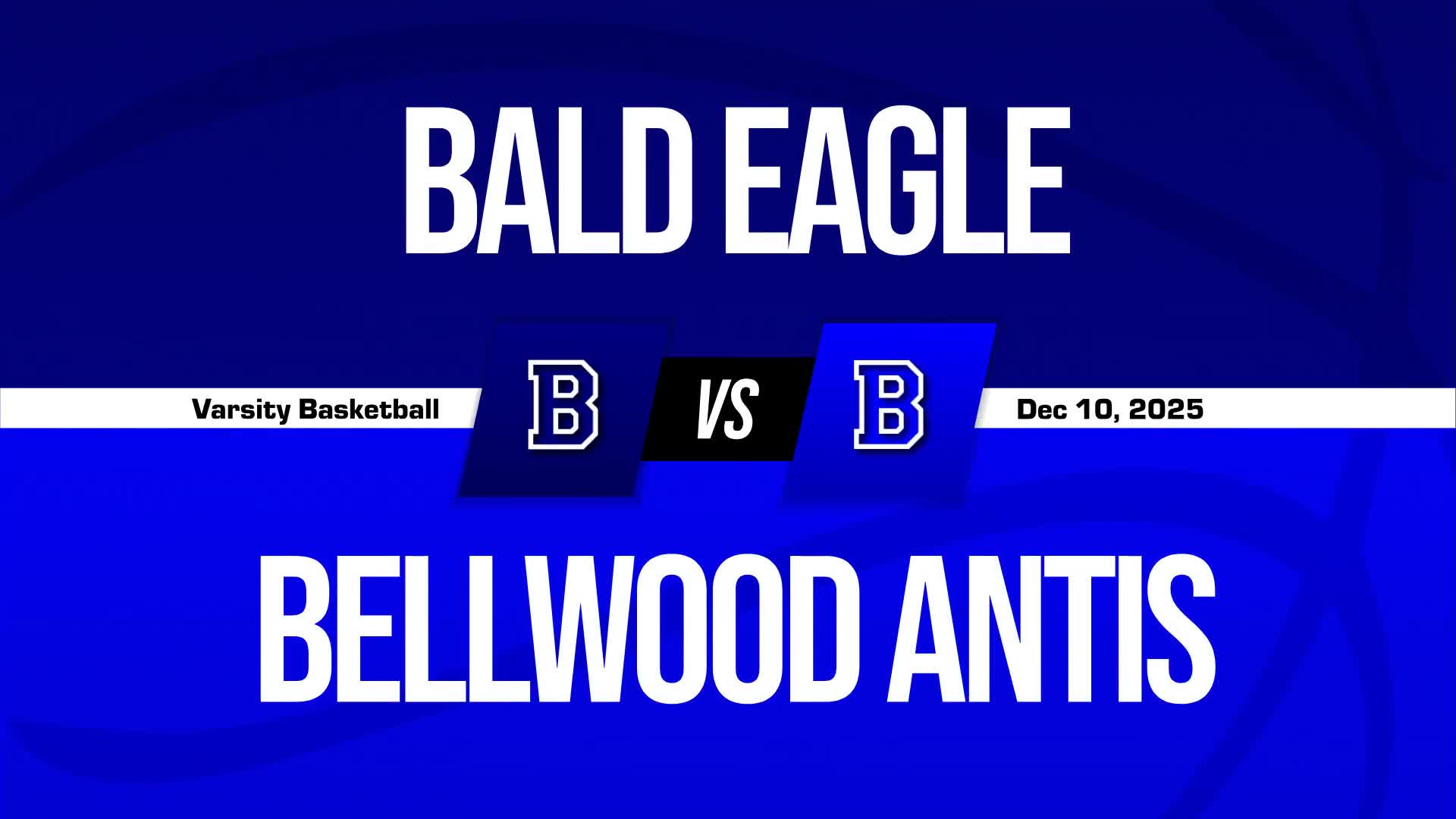 Basketball Recap: Bald Eagle Area Comes Up Short + How To Watch