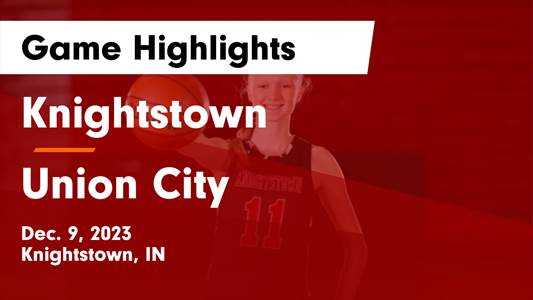 Knightstown vs. Union City