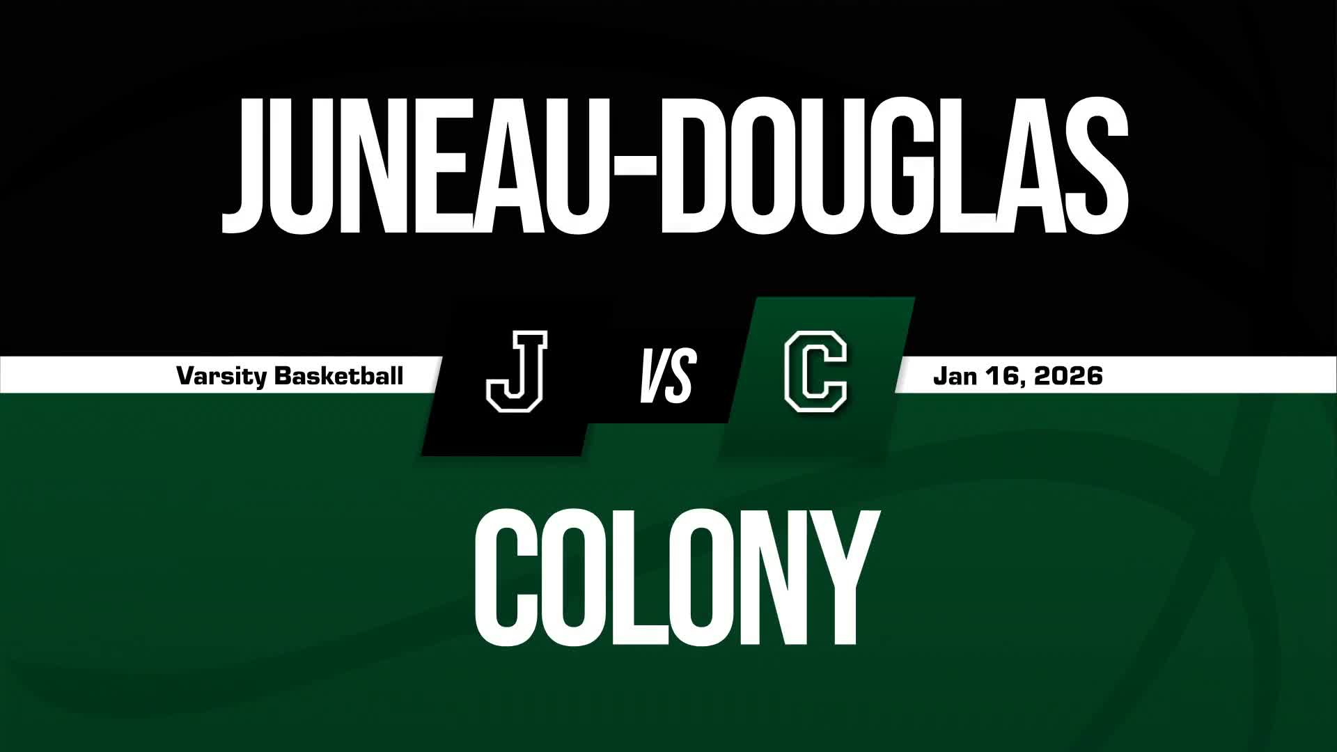 Basketball Recap: Juneau-Douglas Comes Up Short in High-Profile  Matchup with Colony + How To Watch