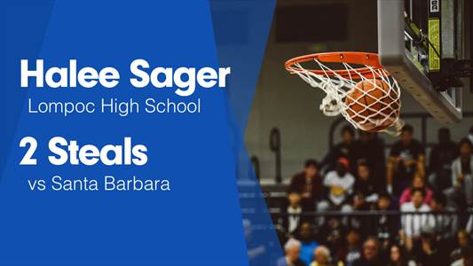 Halee Sager Game Report: @ Santa Ynez