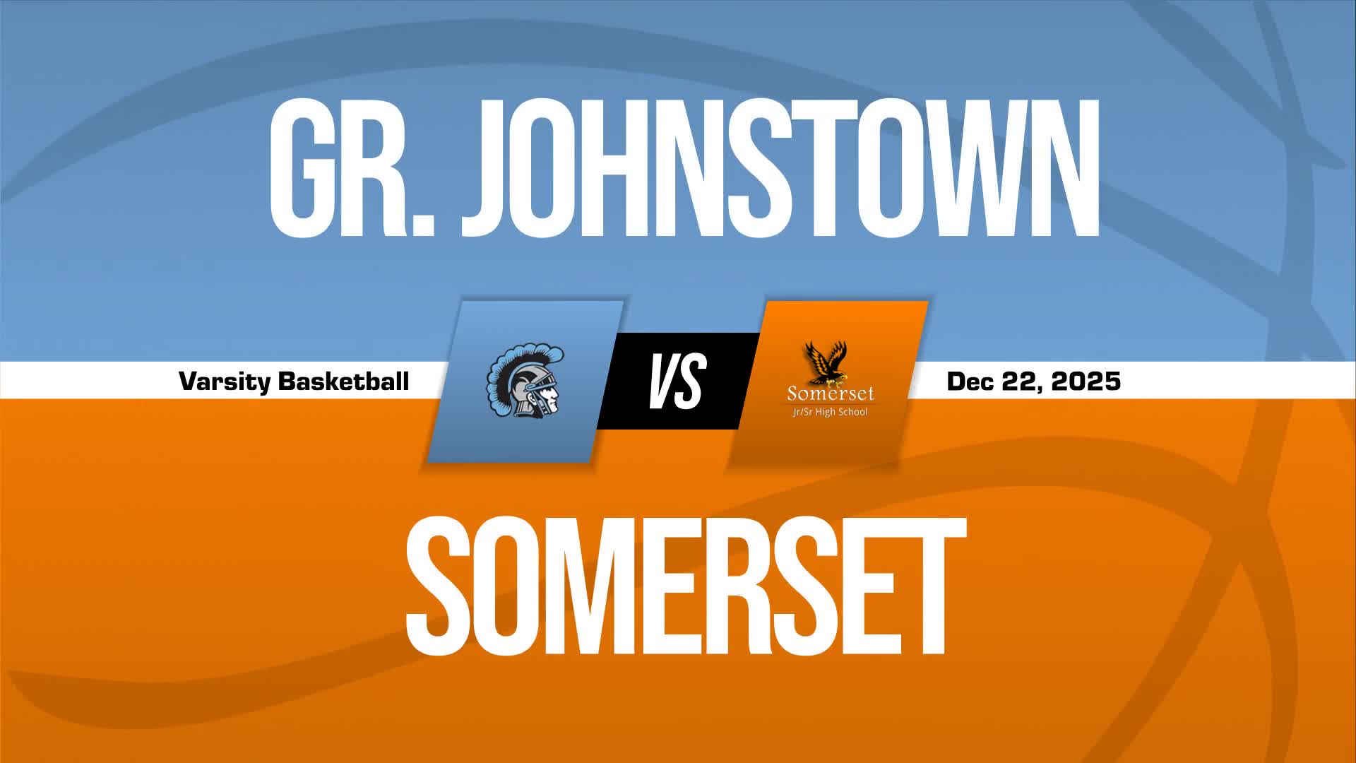 Basketball Recap: Greater Johnstown Proves Higher State Rank Is No Mistake + How To Watch