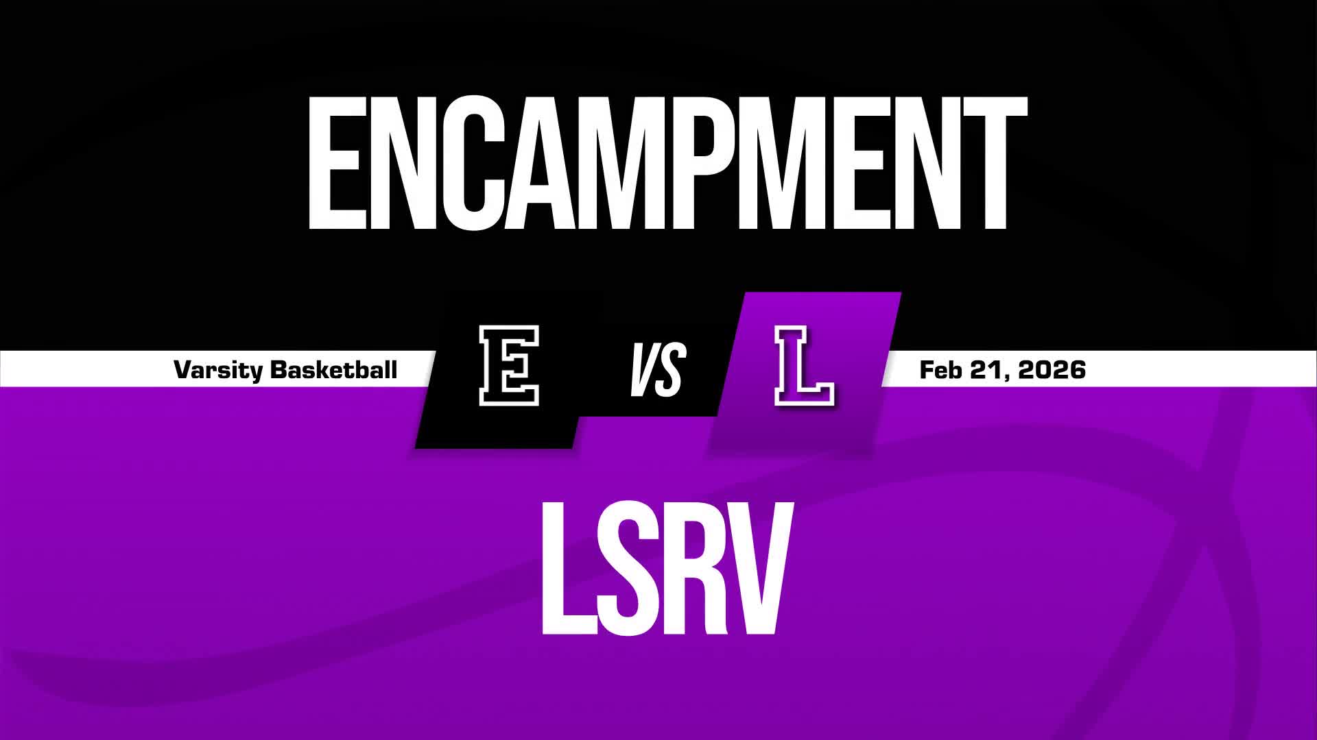 Basketball Recap: Encampment Takes a Loss + How To Watch