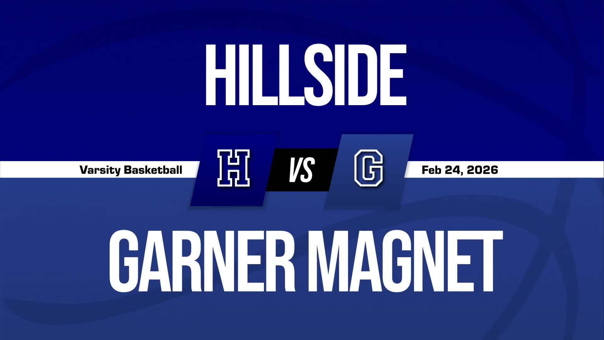 Basketball Recap: Garner Drops Season-High Score on Hillside + How To Watch