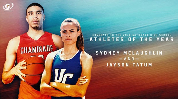 Jayson Tatum and Sydney McGlaughlin are the 2015-16 Gatorade National Athletes of the year.