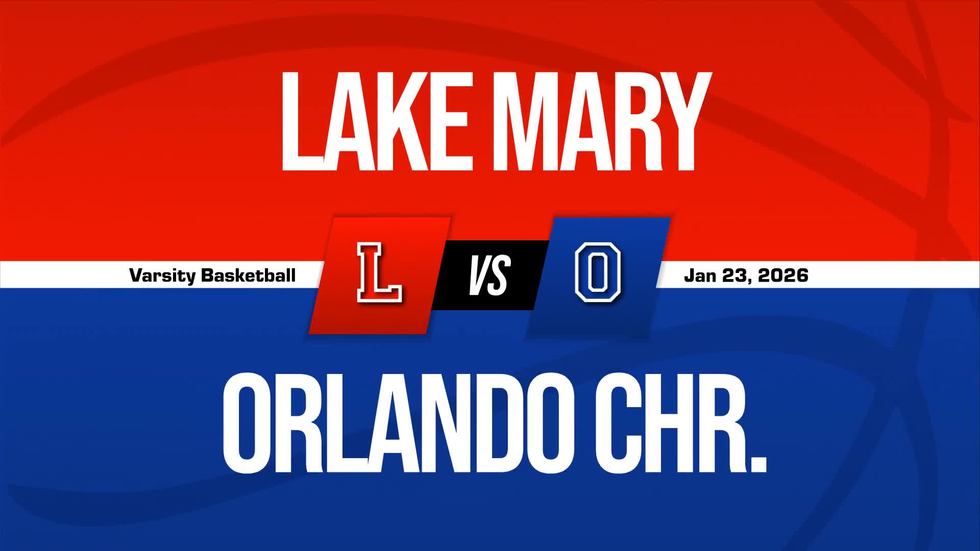 Basketball Recap: Lake Mary Triumphs + How To Watch