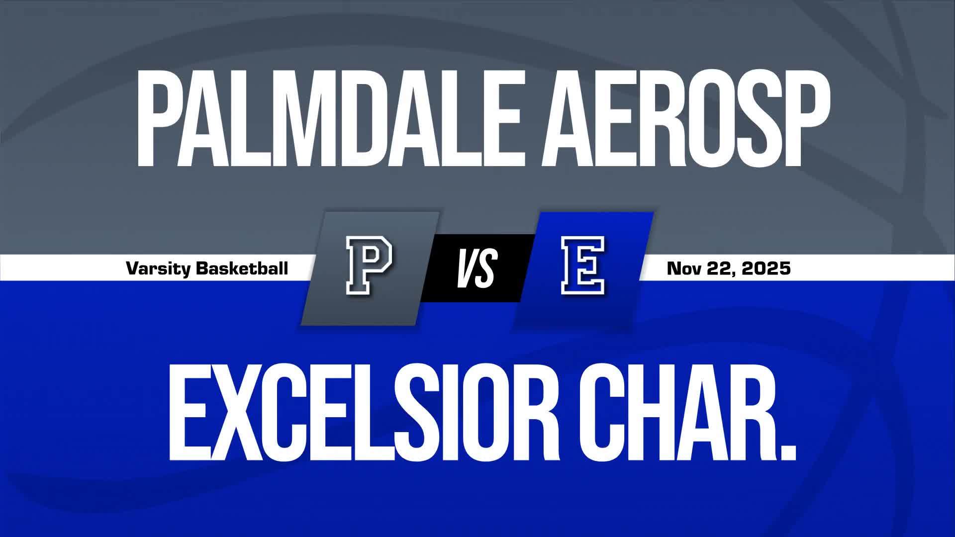 Basketball Recap: Excelsior Charter Comes Up Short + How To Watch