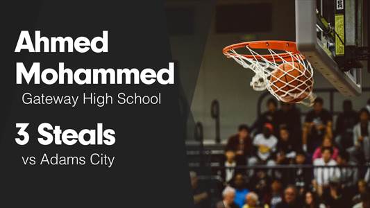 Ahmed Mohammed Game Report: vs Thornton