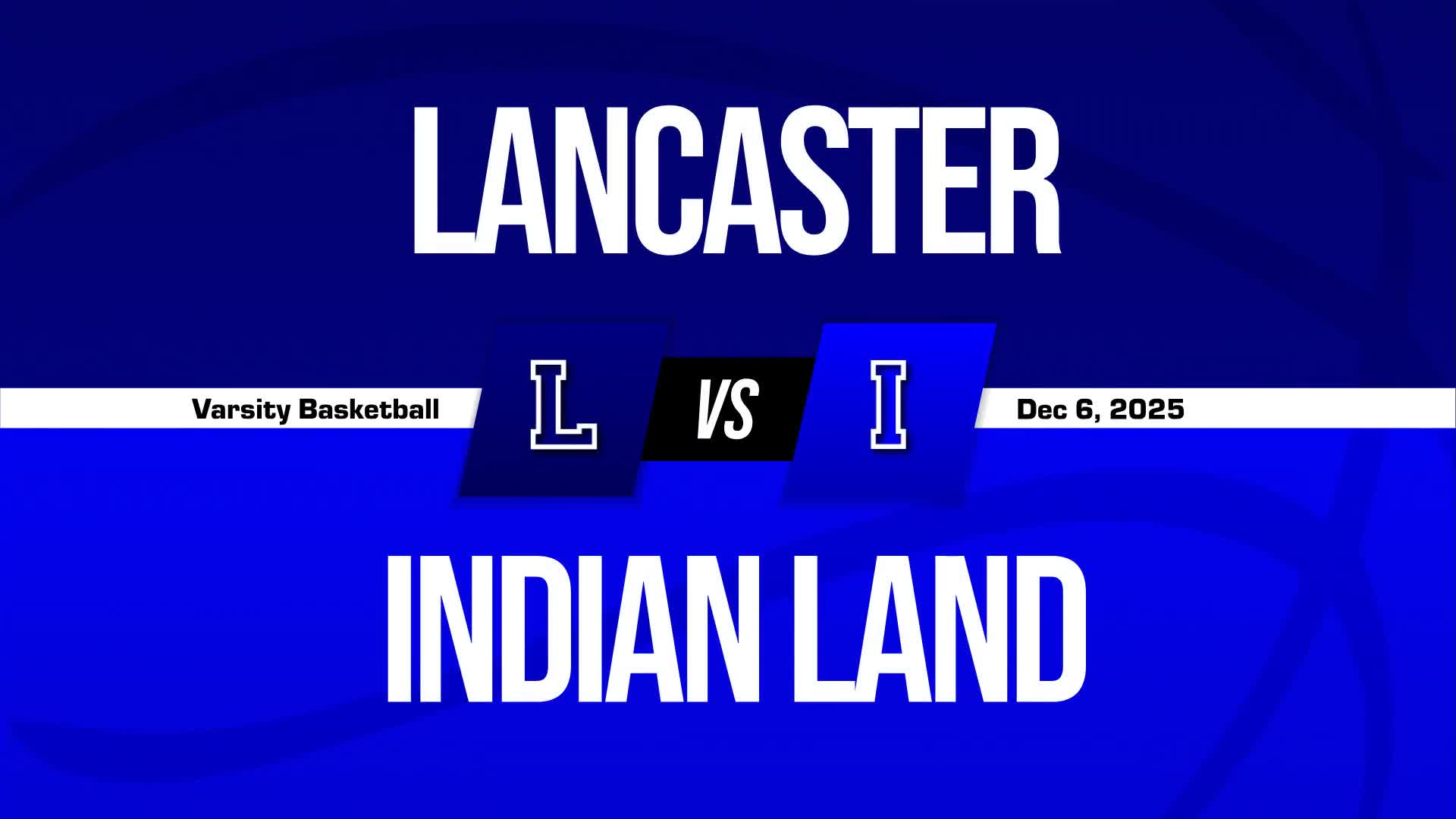 Basketball Game Preview: Lancaster Bruins vs. Indian Land Warrio