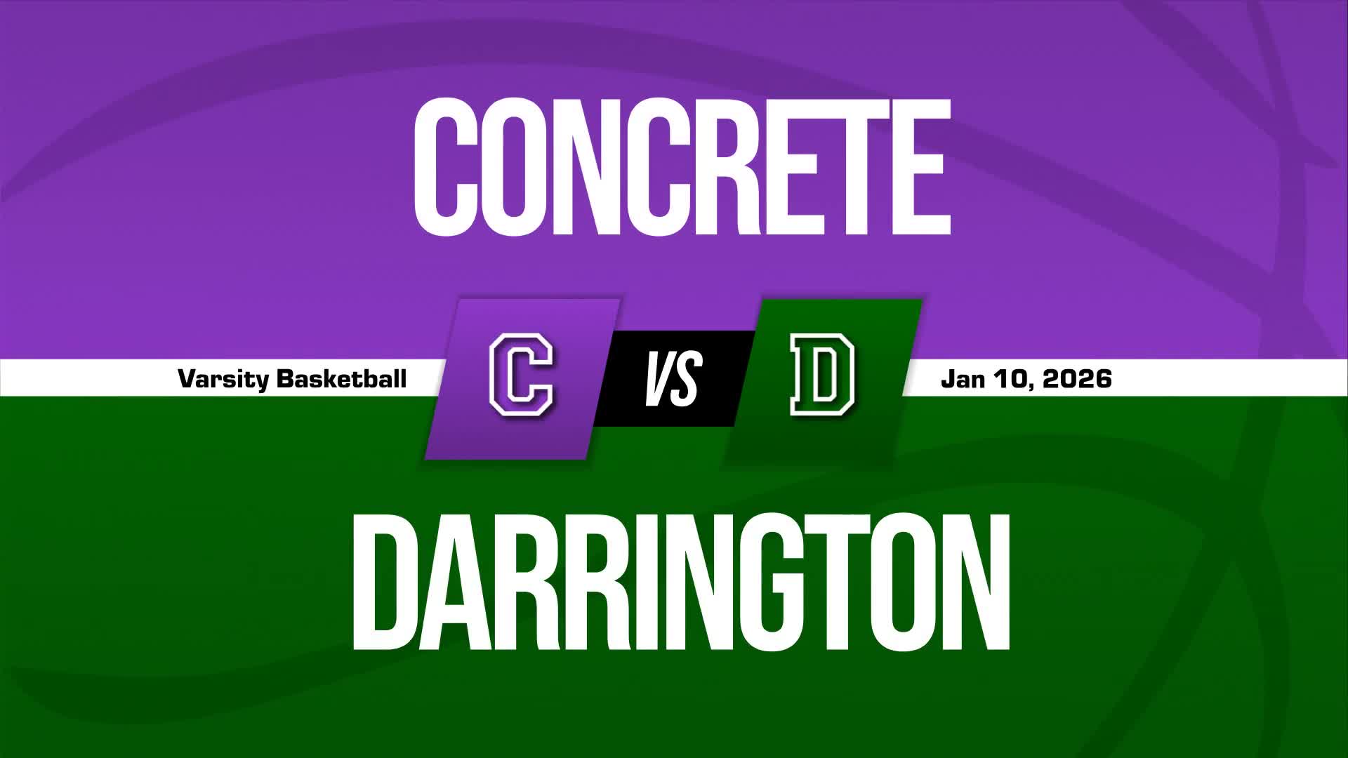 Basketball Recap: Darrington Extends Winning Streak to Three + How To Watch