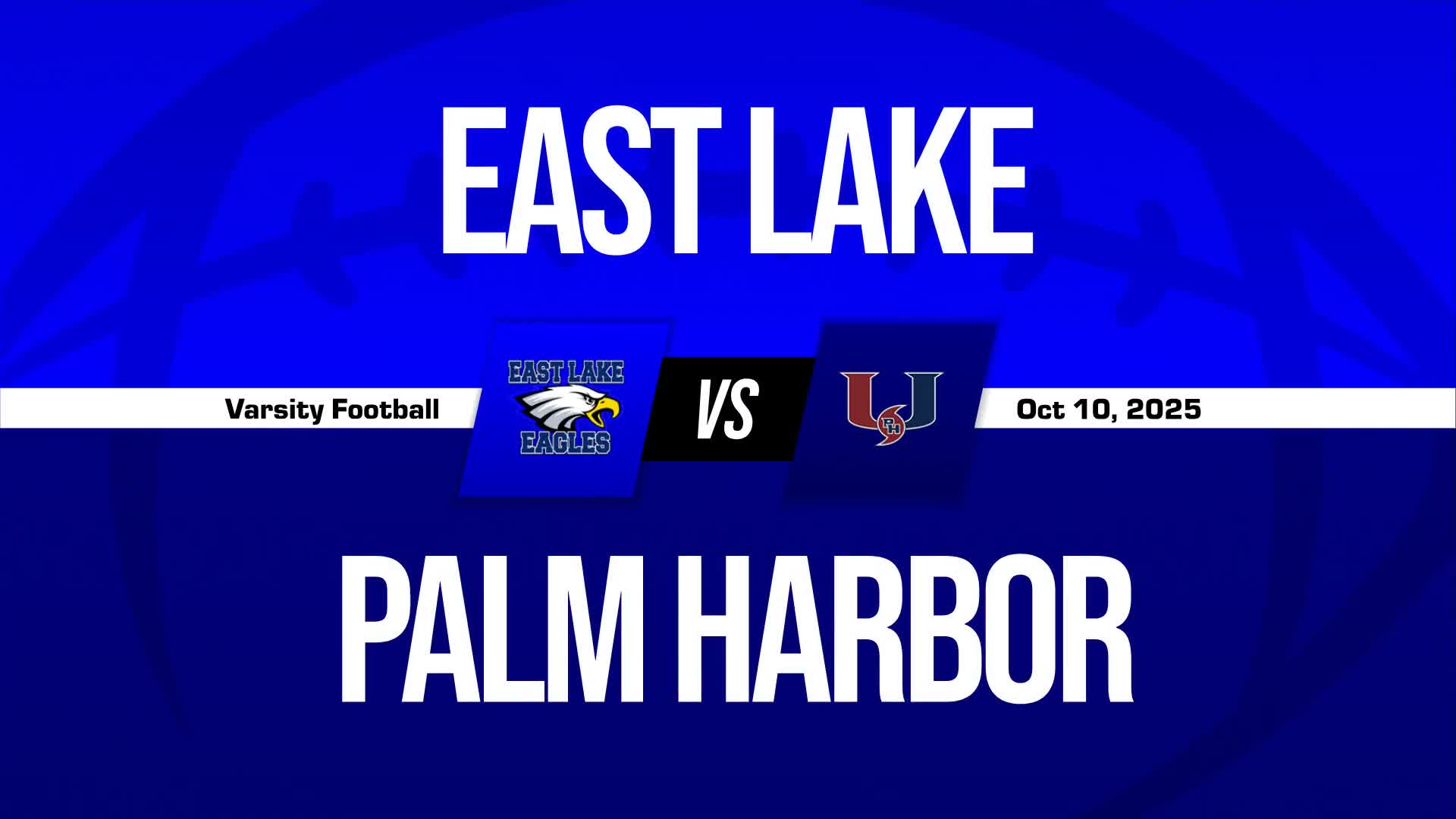 Football Recap: East Lake Comes Up Short + How To Watch