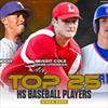 Top 25 high school baseball players of the 21st century (so far)