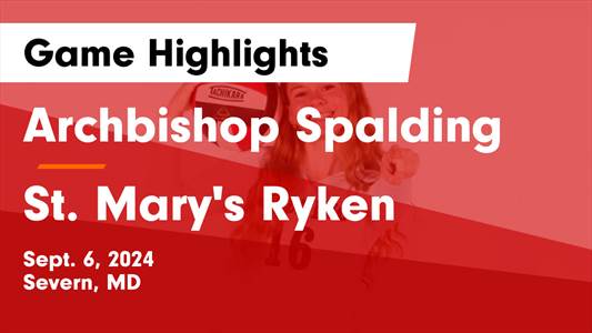 Volleyball Recap: Archbishop Spalding Wins Going Away Against Fe