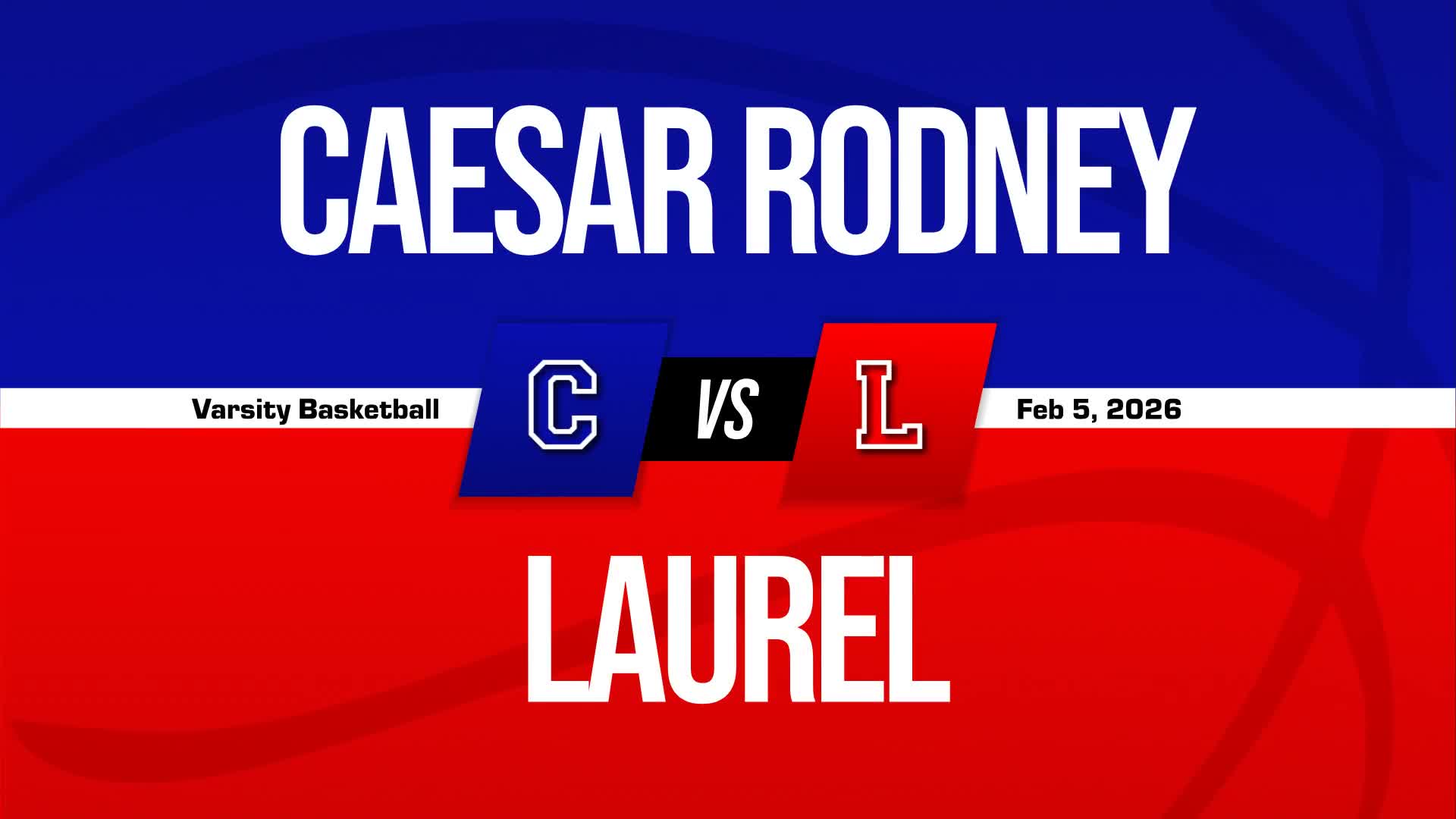 Basketball Recap: Make It Five in a Row for Caesar Rodney + How To Watch