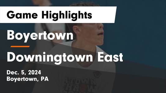 Basketball Recap: Downingtown East Triumphs