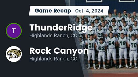 Football Game Preview: ThunderRidge Grizzlies vs. Mountain Vista Golden Eagles