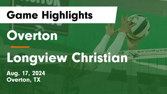 Volleyball Game Preview: Longview Christian Plays at Home