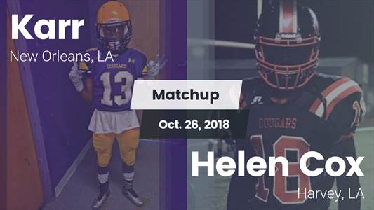 Football Game Recap: Edna Karr vs. Cox