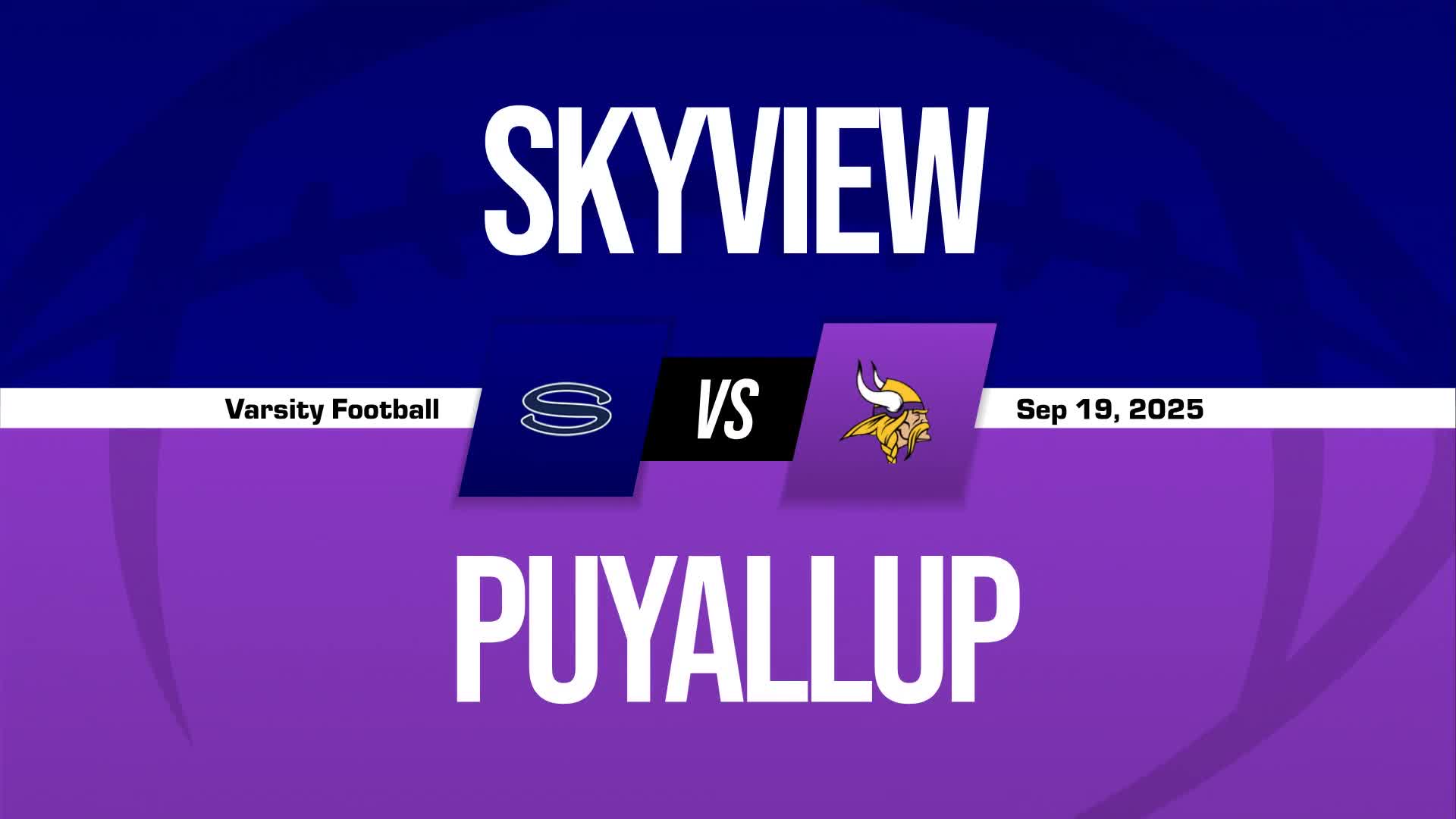 Football Recap: Skyview Piles Up the Points Against Chief Sealth + How To Watch