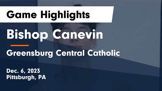 Bishop Canevin vs. Greensburg Central Catholic